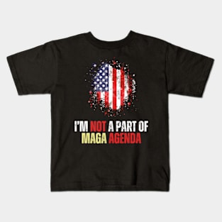 I’m Not A Part Of The MAGA Agenda Shirt – Bold Statement Kids T-Shirt